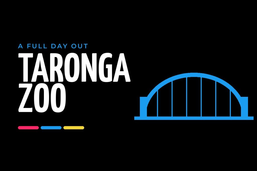 Graphic reading Taronga Zoo, a full day out, with the Sydney Harbour Bridge.